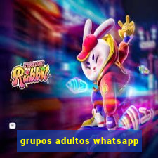 grupos adultos whatsapp