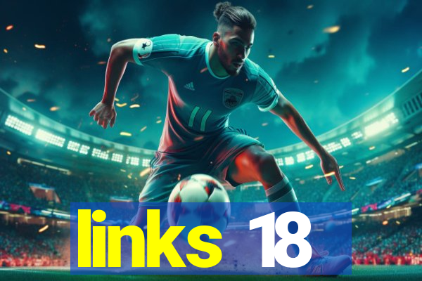 links 18