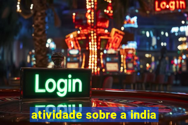 atividade sobre a india