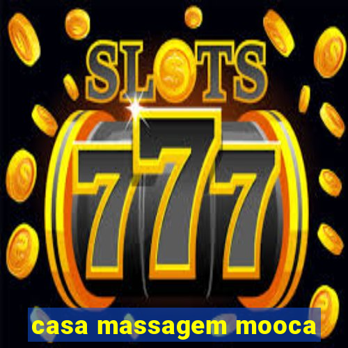 casa massagem mooca