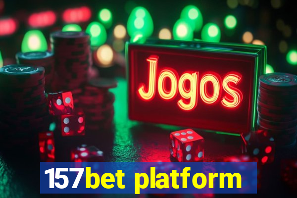 157bet platform