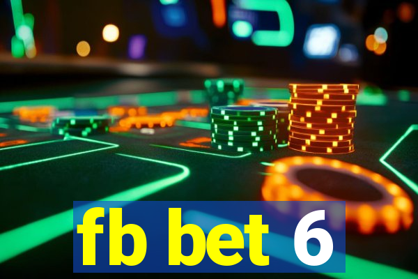 fb bet 6