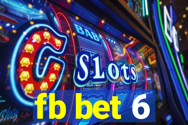 fb bet 6