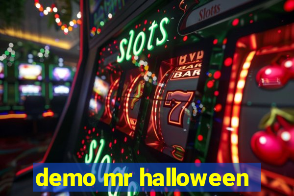 demo mr halloween