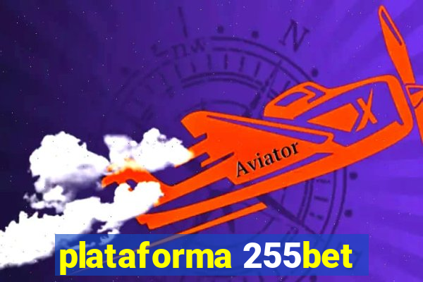 plataforma 255bet