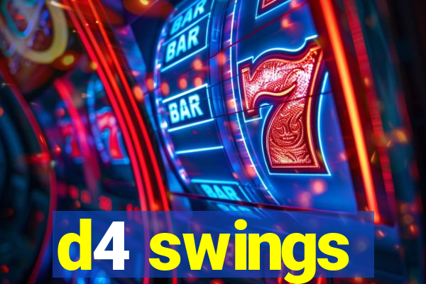 d4 swings