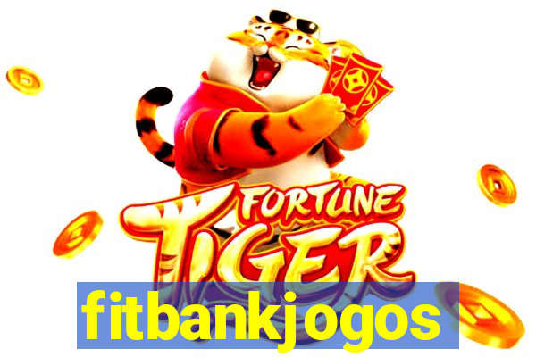 fitbankjogos