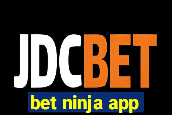 bet ninja app