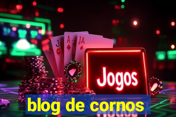 blog de cornos