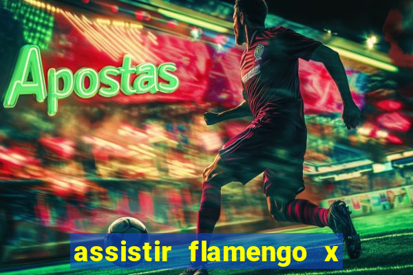 assistir flamengo x river plate ao vivo futemax