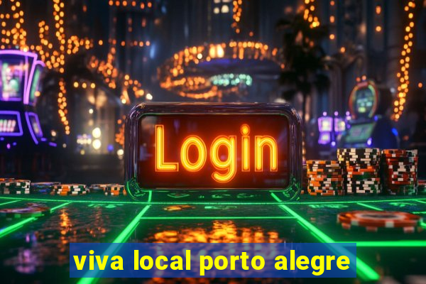 viva local porto alegre