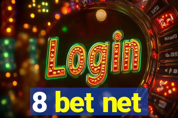 8 bet net