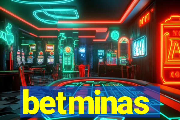 betminas