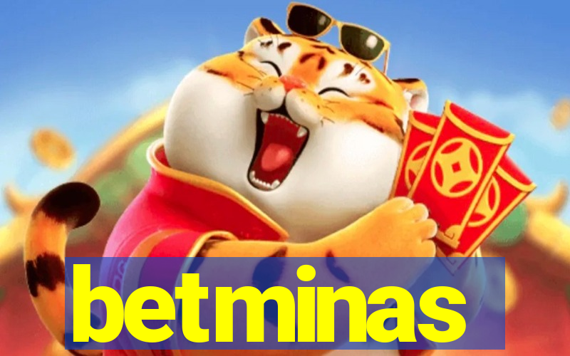 betminas