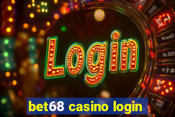 bet68 casino login