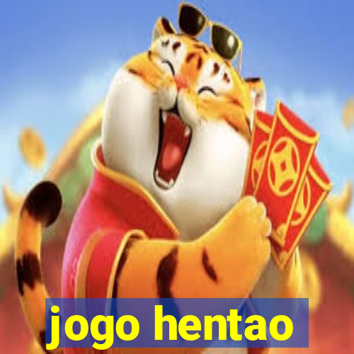 jogo hentao