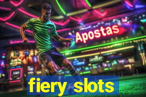 fiery slots