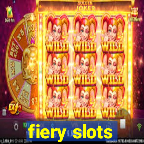 fiery slots