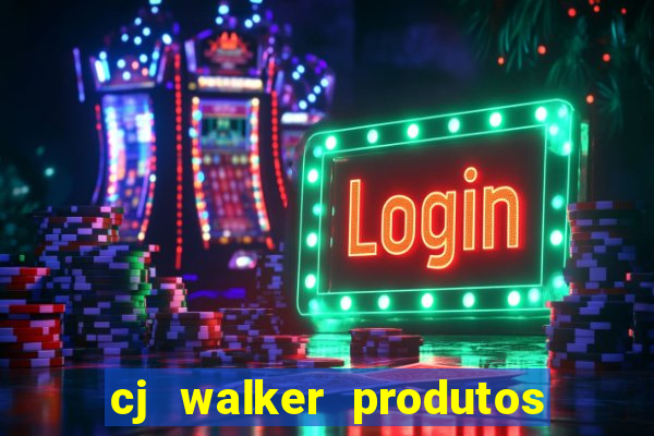 cj walker produtos onde comprar