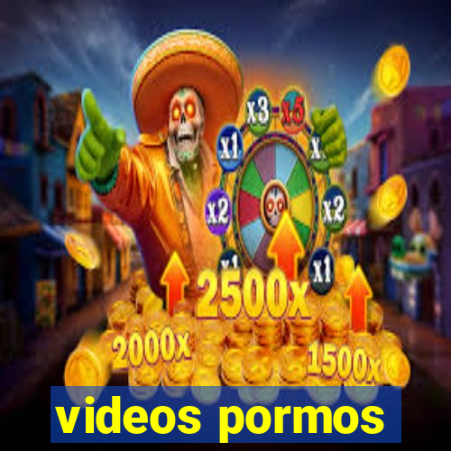 videos pormos