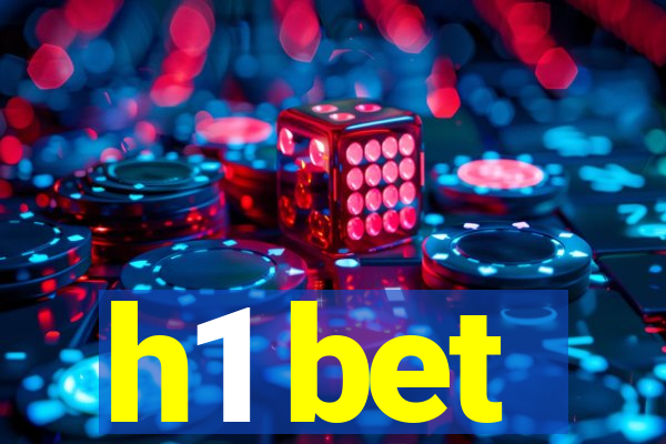 h1 bet