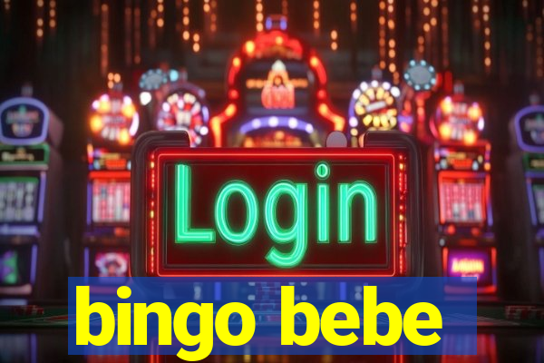 bingo bebe