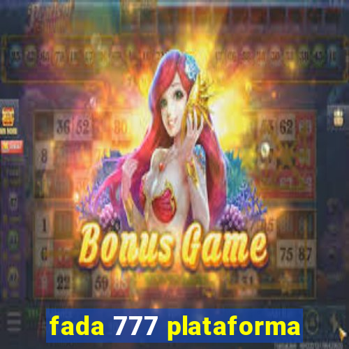 fada 777 plataforma