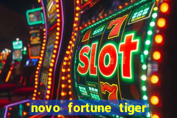 novo fortune tiger 2 demo