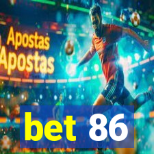 bet 86