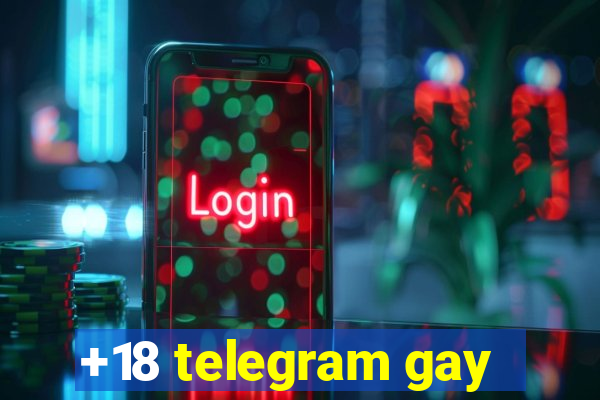 +18 telegram gay