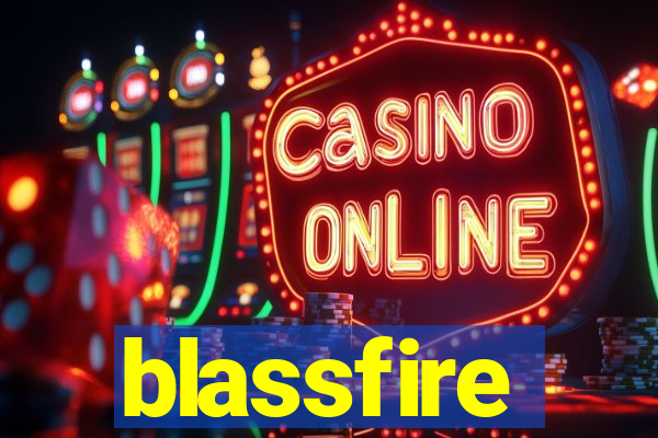 blassfire