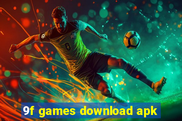 9f games download apk