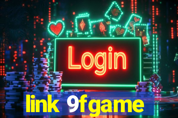 link 9fgame