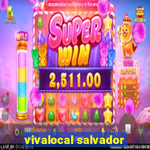 vivalocal salvador