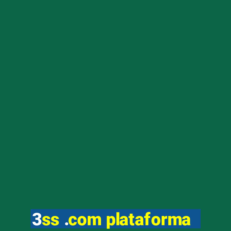 3ss .com plataforma