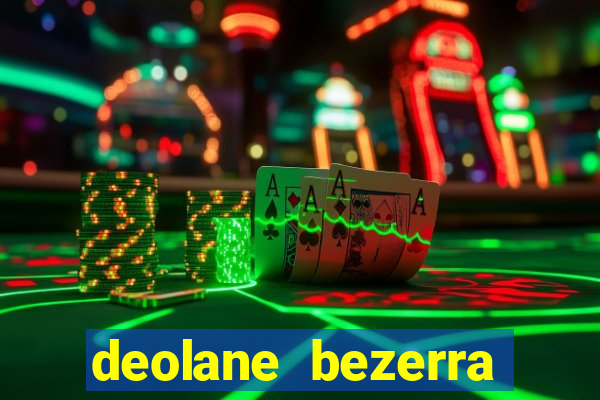 deolane bezerra plataforma de jogos