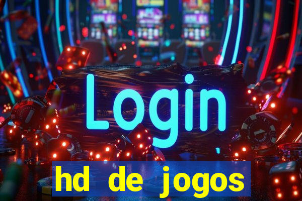 hd de jogos aliexpress - download