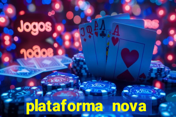 plataforma nova pagando bet