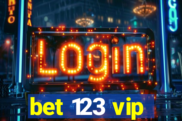 bet 123 vip