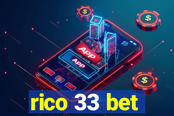 rico 33 bet