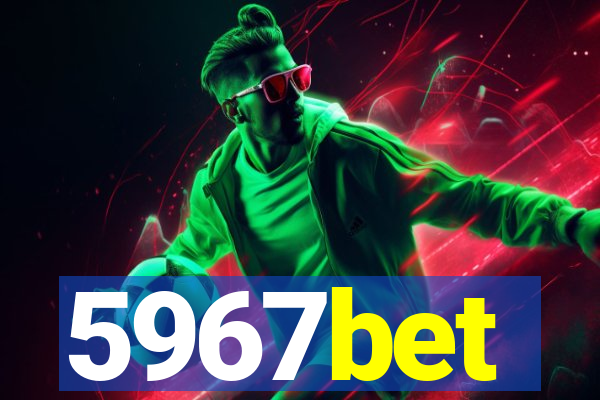 5967bet