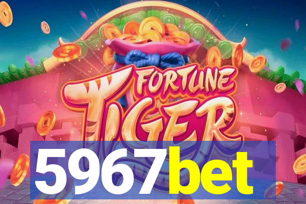 5967bet