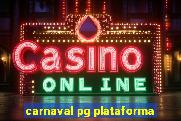 carnaval pg plataforma