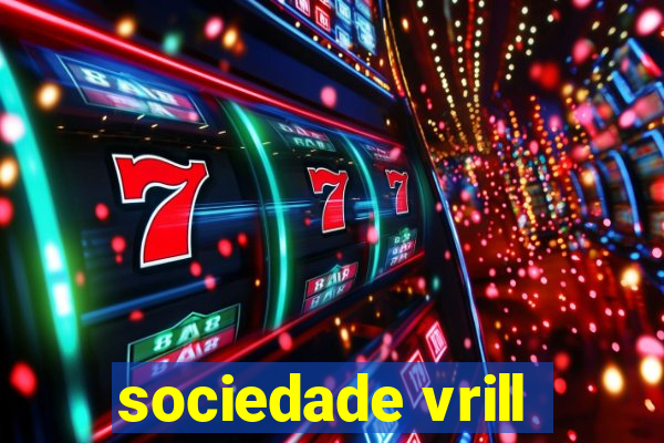 sociedade vrill