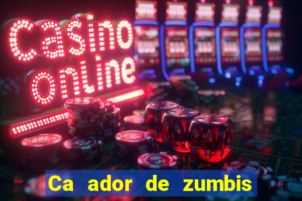 Ca ador de zumbis baixar ca ador de zumbi filme completo dublado