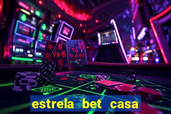 estrela bet casa de aposta