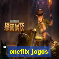 oneflix jogos