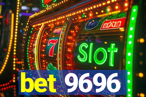 bet 9696