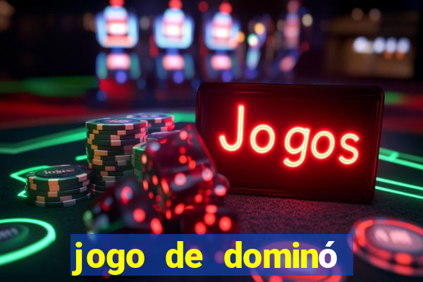 jogo de dominó online valendo dinheiro