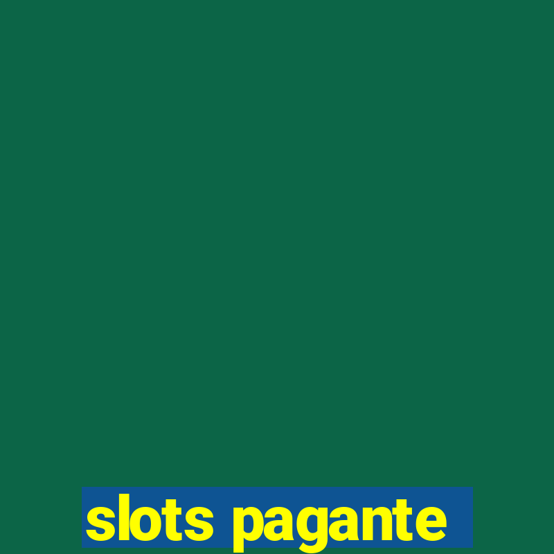 slots pagante